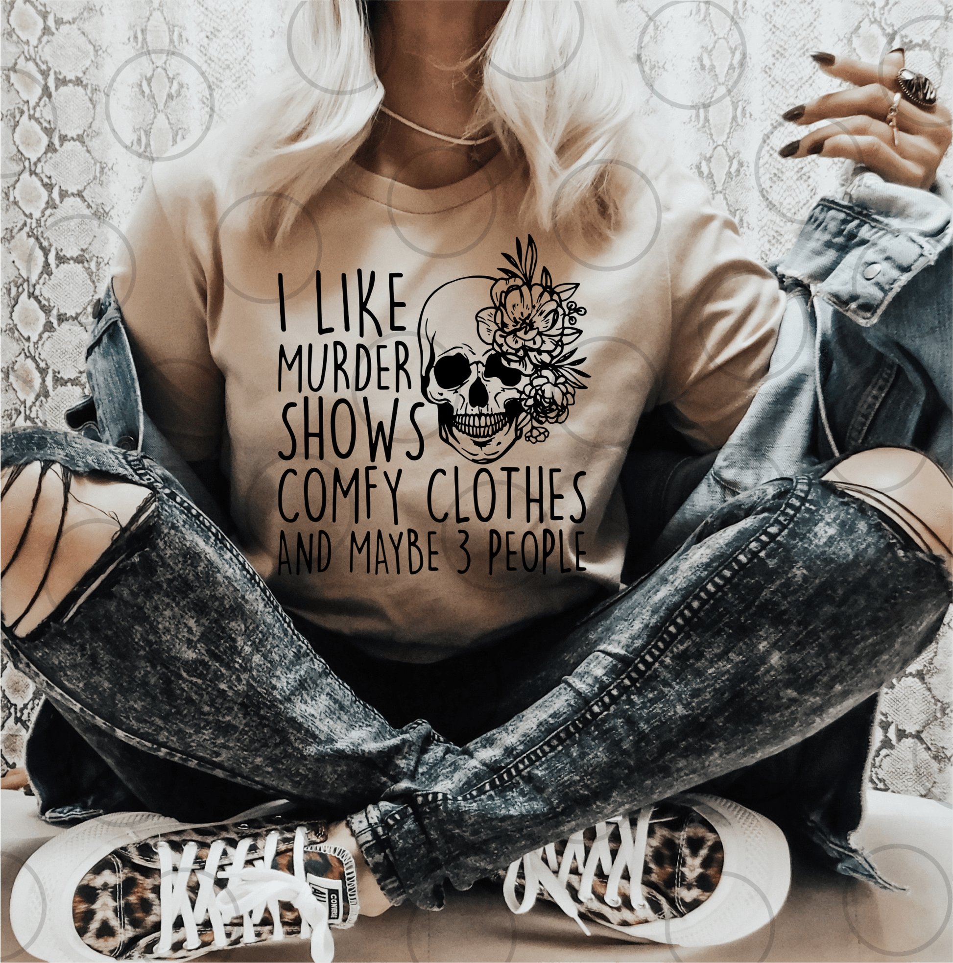 I like murder shows comfy clothes and maybe 3 people SINGLE COLOR BLACK size ADULT DTF TRANSFERPRINT TO ORDER - Do it yourself Transfers