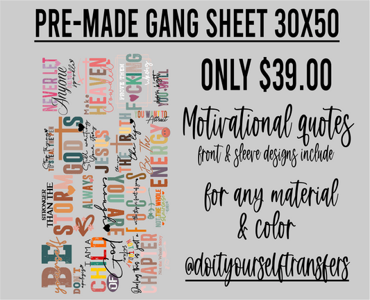 PRE - MADE GANG SHEET Motivational quotes front & sleeve designs DTF DIRECT TO FILM transfers size 30x50 - Do it yourself Transfers