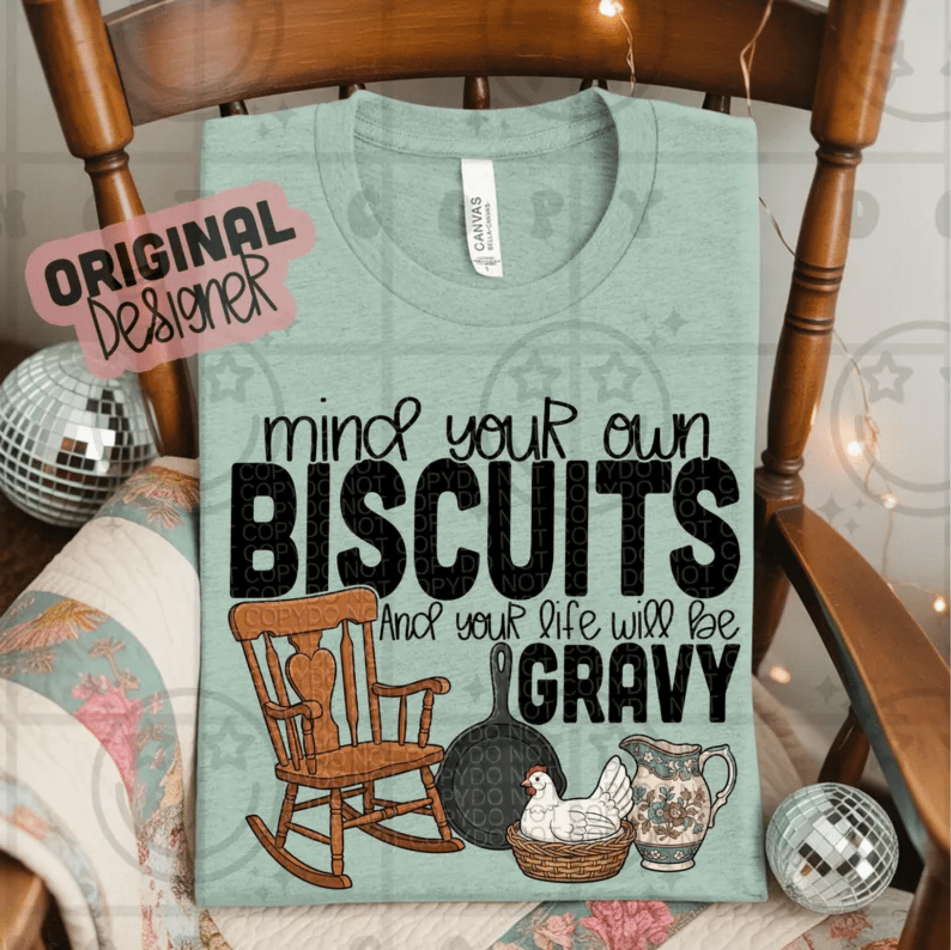 RTS MIND YOUR BISCUITS AND YOUR LIFE WILL BE GRAVY DTF DIRECT TO FILM transfers ADULT 10X11.5 - Do it yourself Transfers