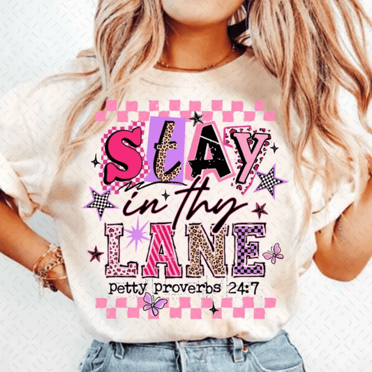 RTS STAY IN THY LANE PETTY PROVERBS DTF DIRECT TO FILM transfers ADULT 10X11.5 - Do it yourself Transfers