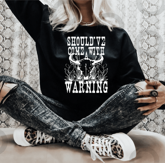 Should've some with a Warning SINGLE COLOR WHITE size ADULT DTF TRANSFERPRINT TO ORDER - Do it yourself Transfers