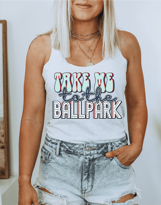 Take me to the Ballpark Softball Baseball Blue colors size ADULT 12x8 DTF TRANSFERPRINT TO ORDER - Do it yourself Transfers