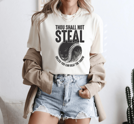 TRANSFER TUESDAY SHIPS FEB 4TH Thou shall not steal unless you can beat the ball SINGLE COLOR BLACK Screen Print transfers size ADULT 11X12 - Do it yourself Transfers