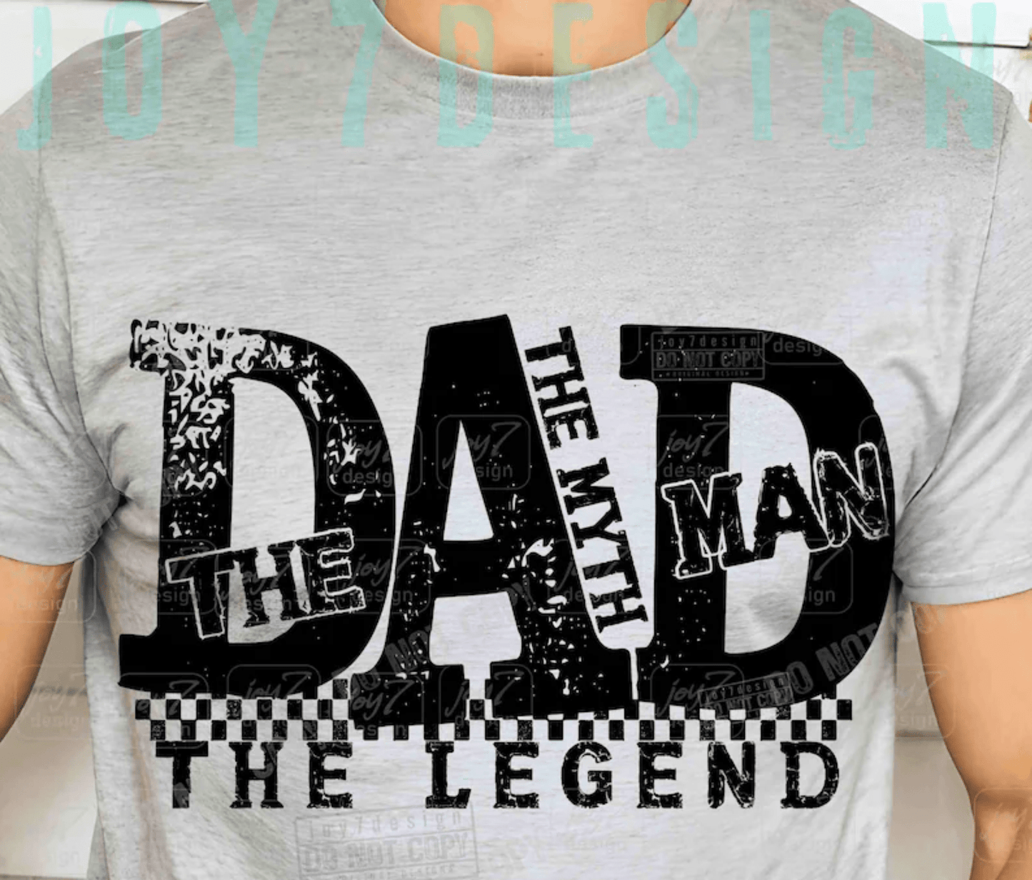 TRANSFER TUESDAY SHIPS MAY 20TH DAD THE MAN THE MYTH THE LEGEND COLOR BLACK DTF DIRECT TO FILM transfers ADULT 10X11 - Do it yourself Transfers