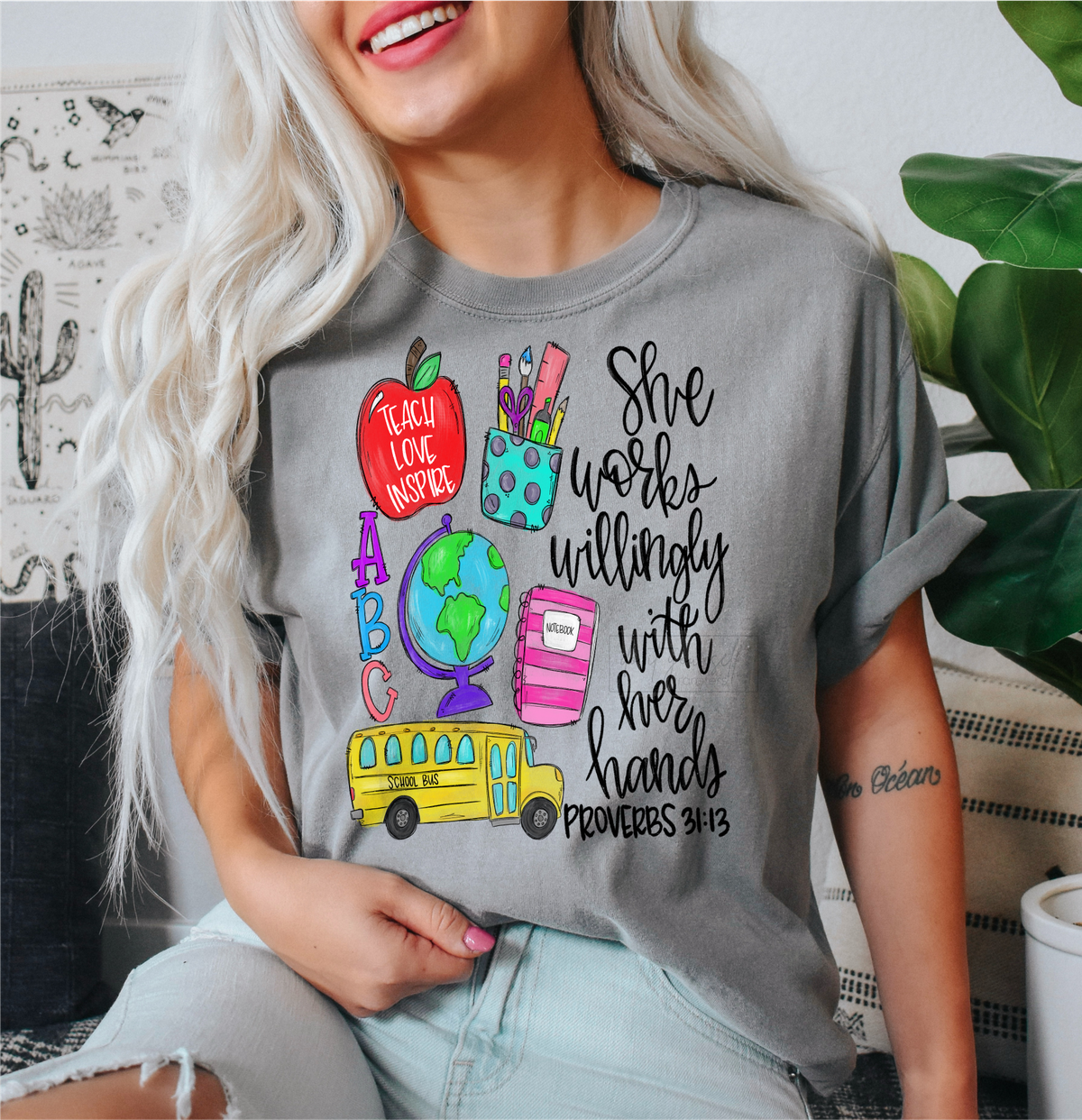She works willingly with her hands proverbs 31:13 School teacher  size  DTF TRANSFER PRINT TO ORDER 289