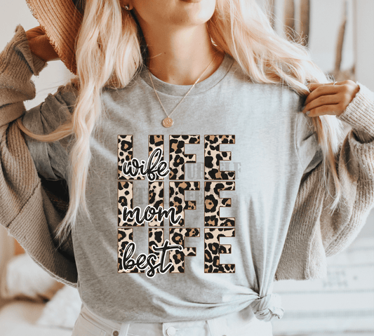 Wife life Mom life Best life leopard ADULT size DTF TRANSFER PRINT TO ORDER 119 - Do it yourself Transfers